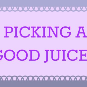 Picking a good juicer