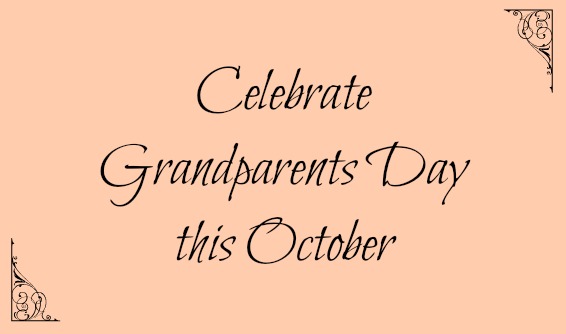 Celebrate Grandparents Day 2016